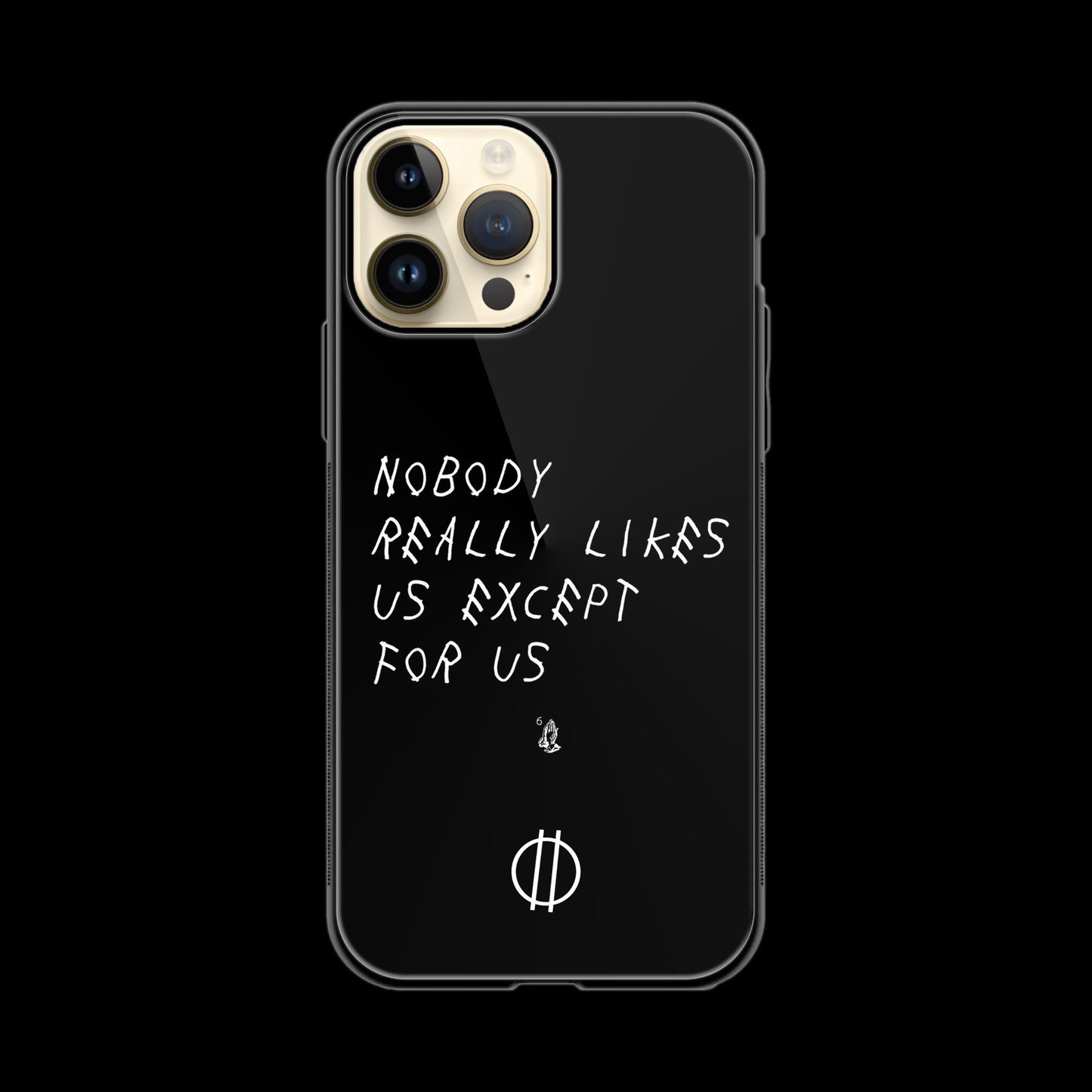 Nobody Really Likes Us | Glass Case