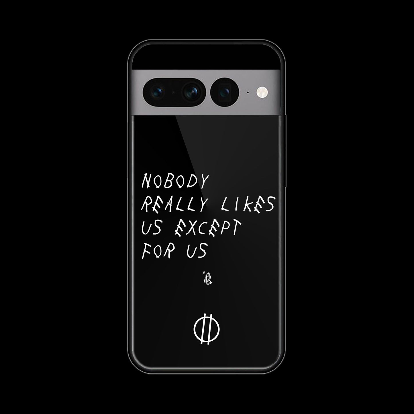 Nobody Really Likes Us | Glass Case