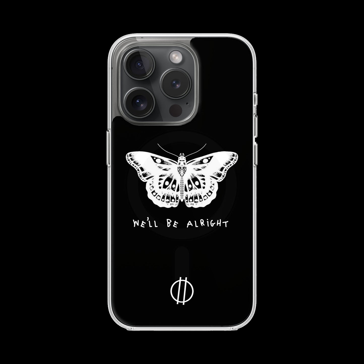 We'll Be Alright Crystal MagSafe Case